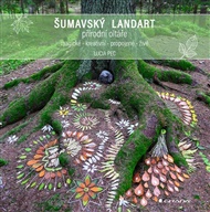 Šumavský landart - Lucia Pec