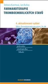 Farmakoterapie tromboembolických stavů -  kol.