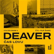 Čas lovu - Jeffery Deaver