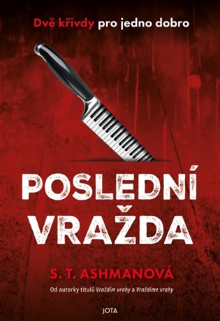 Poslední vražda - S. T. Ashmanová