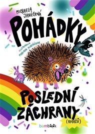 Pohádky poslední záchrany (rodičů) - Michaela Janečková
