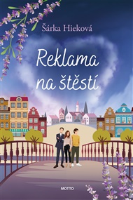 Reklama na štěstí - Šárka Hieková