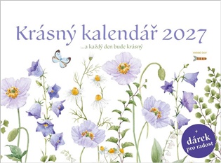 Krásný kalendář 2027: + dárek - Pavla Staňková