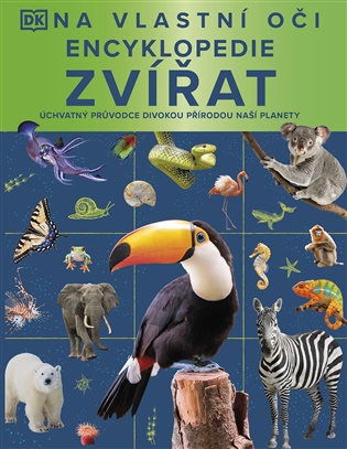 Na vlastní oči: Encyklopedie zvířat -  kolektiv autorů