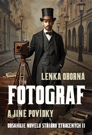 Fotograf: a jiné povídky - Lenka Oborná