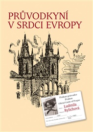 Průvodkyní v srdci Evropy - Ludmila Rylichová