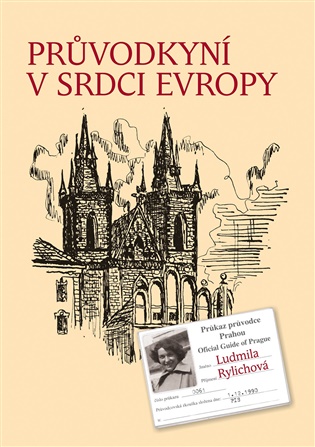 Průvodkyní v srdci Evropy - Ludmila Rylichová