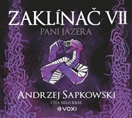Zaklínač VII: Paní jezera - Andrzej Sapkowski