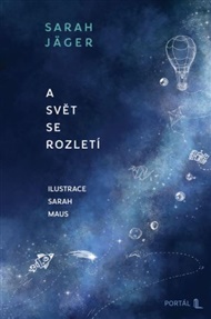 A svět se rozletí - Sarah Jäger