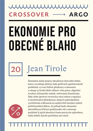 Ekonomie pro obecné blaho - Jean Tirole