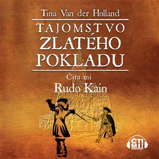 Tajomstvo zlatého pokladu - Tina van der Holland