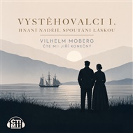 Vystěhovalci I. - Vilhelm Moberg