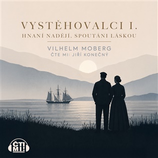 Vystěhovalci I. - Vilhelm Moberg