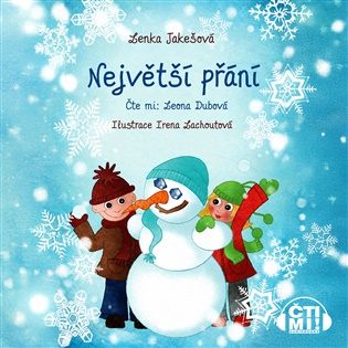 Největší přání - Lenka Jakešová
