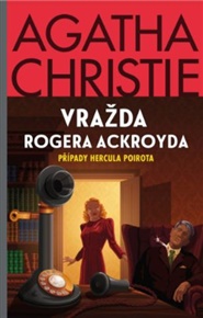 Vražda Rogera Ackroyda - Agatha Christie