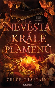 Nevěsta krále plamenů - Chloe Chastaine