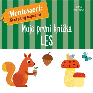 Moje první knížka: Les - Agnese Baruzzi