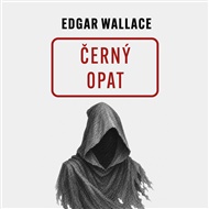 Černý opat - Edgar Wallace