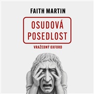 Osudová posedlost: Vražedný Oxford 1. - Martin Faith