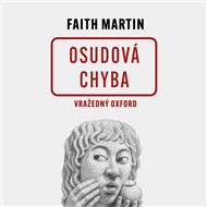 Osudová chyba: Vražedný Oxford 2. - Martin Faith