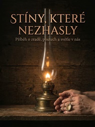 Sny, které nespatřily světlo: stíny, které nezhasly - Pavlína Kašpárková