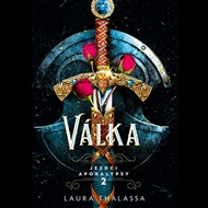 Válka: Jezdci apokalypsy 2 - Laura Thalassa