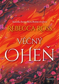 Věčný oheň - Rebecca Ross