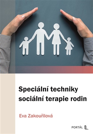 Speciální techniky sociální terapie rodin