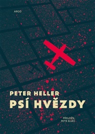 Psí hvězdy - Peter Heller