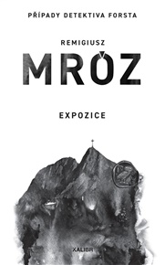 Expozice - Remigiusz Mróz