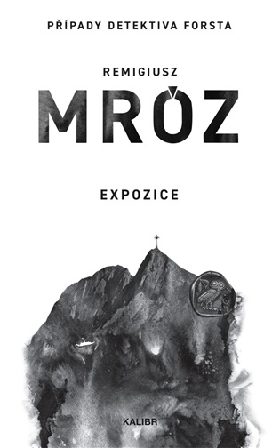 Expozice - Remigiusz Mróz