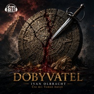Dobyvatel - Ivan Olbracht