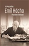 Emil Hácha. Prezident lidskosti