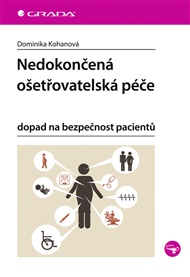 Nedokončená ošetřovatelská péče - Radka Kurucová