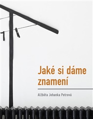 Jednou si dáme znamení - Alžběta Johanka Petrová