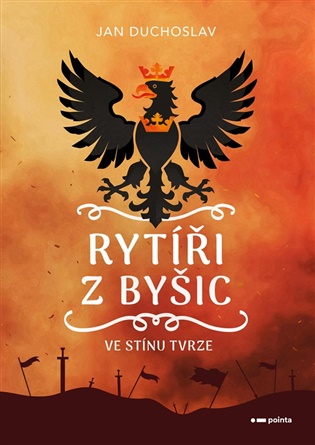 Rytíři z Byšic: Ve stínu tvrze - Jan Duchoslav