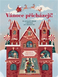 Vánoce přicházejí!: 24 otevíracích okének s aktivitami pro adventní čas - Claudia Bordin