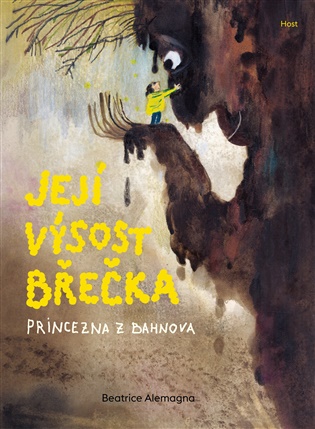 Její Výsost Břečka, princezna z Bahnova - Beatrice Alemagna