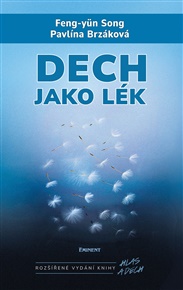 Dech jako lék - Pavlína Brzáková, Feng-jün Song