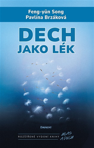 Dech jako lék - Pavlína Brzáková, Feng-jün Song