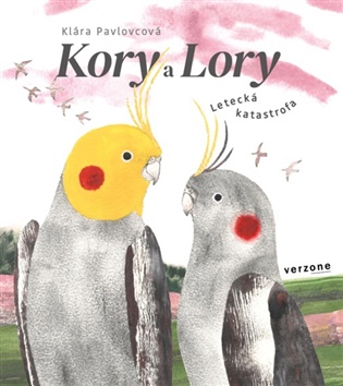 Kory a Lory: Letecká katastrofa - Klára Pavlovcová