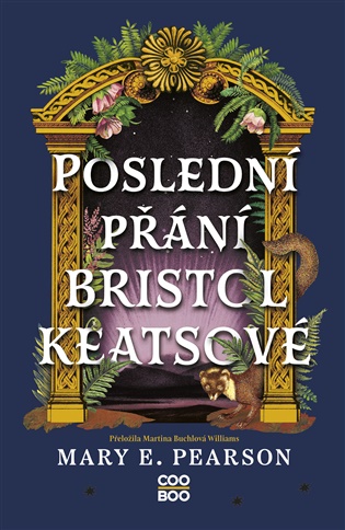 Poslední přání Bristol Keatsové - 