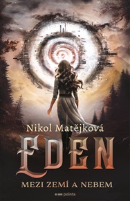 Eden: Mezi zemí a nebem