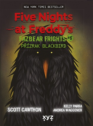 Five Nights at Freddy's: Přízrak Blackbird: Fazbear Frights #6 - Scott Cawthon