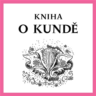 Kniha o kundě - Nela D. Astonová, Karel Utte