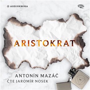 Aristokrat - Antonín Mazáč