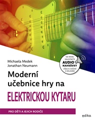 Moderní učebnice hry na elektrickou kytaru - Michaela Medek