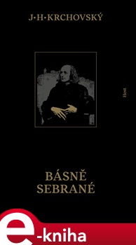 Básně sebrané - J. H. Krchovský
