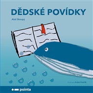 Dědské povídky - Aleš Skoupý