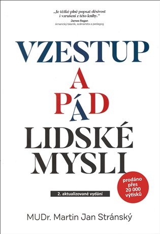 Vzestup a pád lidské mysli - Martin Jan Stránský